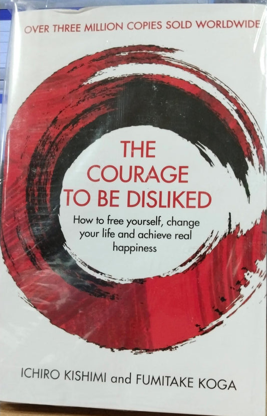 THE COURAGE TO BE DILIKED