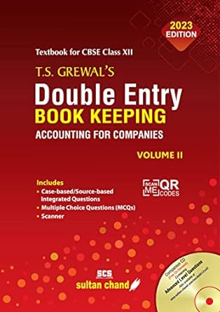 Double Entry Book Keeping Accounting For Companies- XII th Class Vol-II
