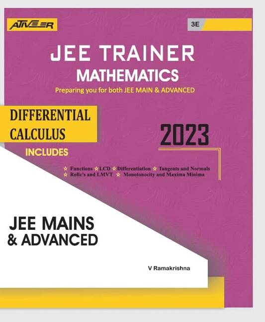 JEE TRAINER MATHEMATICS DIFFERENTIAL CALCULUS JEE MAIN & ADVANCED 3 EDITION 2023