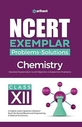 F279-NCERT EXEMPLAR PROBLEMS - SOLUTIONS CHEMISTRY CLASS - XII