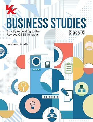 Business Studies for Class 11 (CBSE) (NCERT Solved) | Examination 2023-2024