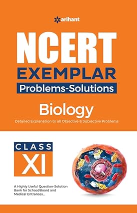 F260-NCERT EXEMPLAR PROBLEMS - SOLUTIONS BIOLOGY CLASS - XI