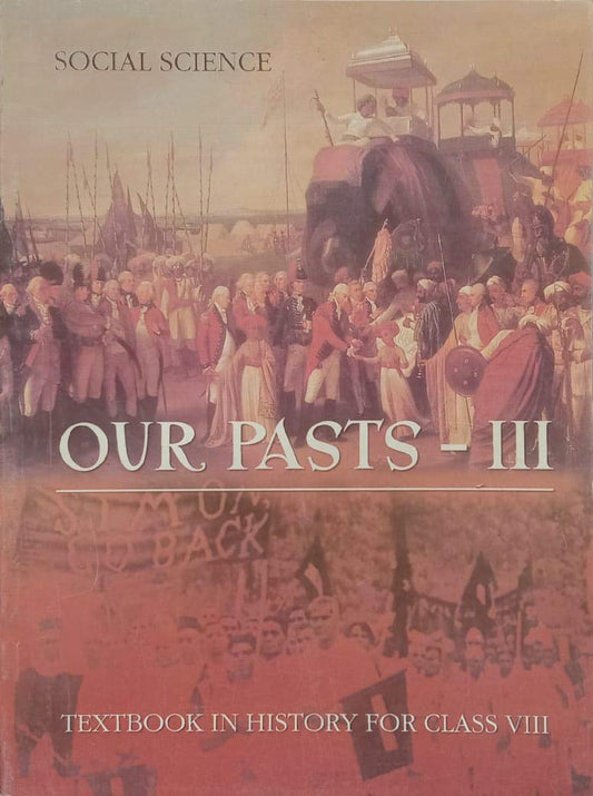 0864-OUR PASTS-III TEXT BOOK IN HISTORY FOR CLASS VIII