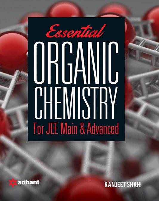 (B088)-ESSENTIAL ORGANIC CHEMISTRY FOR JEE MAIN & ADVANCED