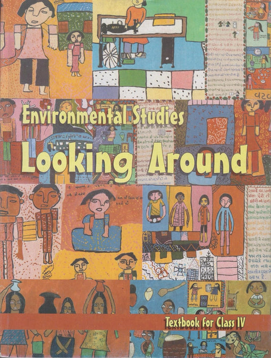 0427 ENVIRONMENTAL STUDIES LOOKING AROUND TEXTBOOK FOR CLASS IV