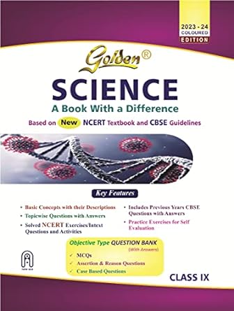 GOLDEN SCIENCE ( WITH SAMPLE PAPERS ) CLASS - IX TERM-I & II EDITION 2023-2024