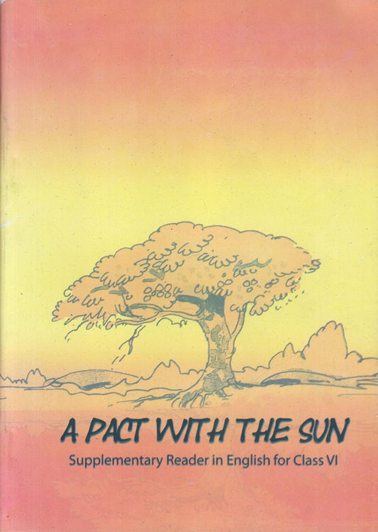 0648-A PACT WITH THE SUN SUPPLEMENTARY READER IN ENGLISH FOR CLASS VI